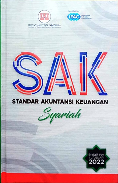 SAK: Standar Akuntansi Keuangan Syariah (Efektif Per 1 Januari 2022)