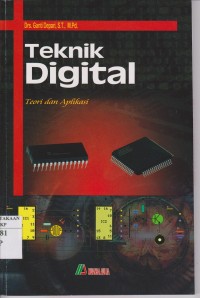 Teknik Digital : Teori dan Aplikasi