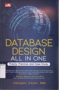 Database Design: All in One Theory, Practice and Case Study