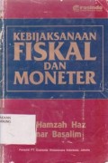 Kebijaksanaan Fiskal dan Moneter