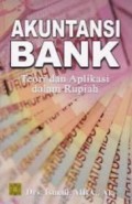 Akuntansi Bank : Teori dan Aplikasi dalam Rupiah Ed. 1