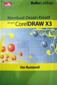 Membuat Desain Kreatif dengan CorelDraw X3