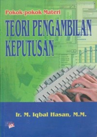 Pokok-pokok Materi Teori Pengambilan Keputusan