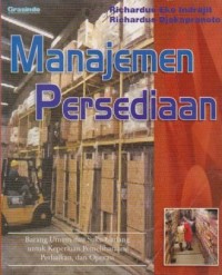 Manajemen Persediaan : Barang Umum dan Suku Cadang untuk Keperluan Pemeliharaan, Perbaikan, dan Operasi