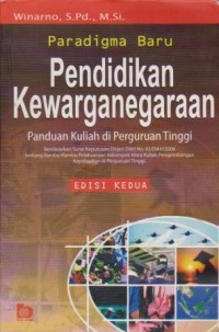 Paradigma Baru Pendidikan Kewarganegaraan : Panduan Kuliah di Perguruan Tinggi Ed. 2