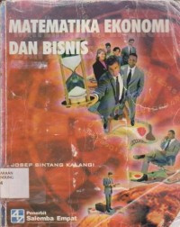 Matematika Ekonomi dan Bisnis Ed. 1 (Buku 1)