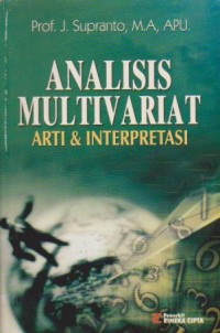 Analisis Multivariat : Arti & Interpretasi