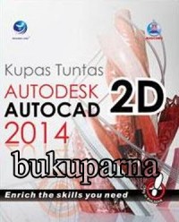 Kupas Tuntas Autodesk Autocad 2D 2014