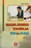 Manajemen Kinerja : Teori dan Aplikasi