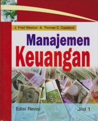 Manajemen Keuangan Ed. Revisi (Jilid 1)