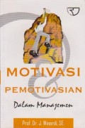 Motivasi dan Pemotivasian dalam Manajemen