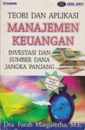 Teori dan Aplikasi Manajemen Keuangan Investasi dan Sumber Dana Jangka Panjang