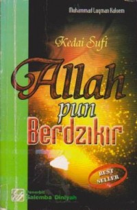 Kedai Sufi : Allah Pun Berdzikir