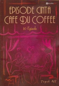 Episode Cinta Cafe Du Coffee