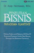 Penelitian Bisnis : Paradigma Kuantitatif