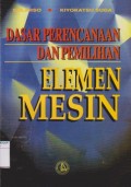 Dasar Perencanaan dan Pemilihan Elemen Mesin