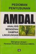 Pedoman Penyusunan AMDAL (Analisis Mengenai Dampak Lingkungan)