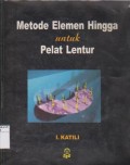 Metode Elemen Hingga untuk Pelat Lentur