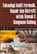 Teknologi Audit Forensik, Repair dan Retrofit untuk Rumah dan Bangunan Gedung Ed. 1