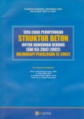 Tata Cara Perhitungan Struktur Beton untuk Bangunan Gedung (SNI 03-2847-2002) Dilengkapi Penjelasan (S-2002)