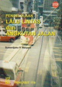 Pengelolaan Lalu Lintas dan Angkutan Jalan