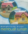 Menghitung Biaya Membuat Rumah