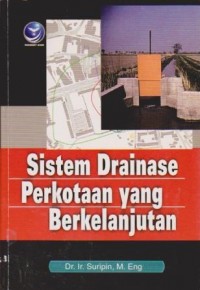 Sistem Drainase Perkotaan yang Berkelanjutan Ed. 1