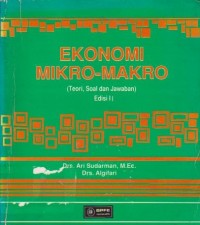 Ekonomi Mikro-Makro : Teori, Soal dan Jawaban Ed. 2