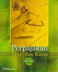 Perpajakan : Teori dan Kasus Ed. 2 (Buku 1)