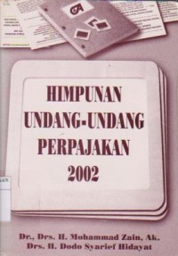 Himpunan Undang-Undang Perpajakan 2002