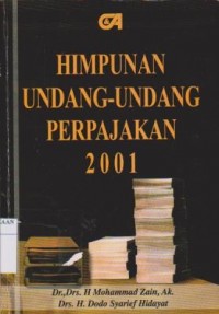 Himpunan Undang-Undang Perpajakan 2001