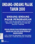 Undang-undang Pajak Penghasilan Tahun 2000 : Pajak Pertambahan Nilai Barang dan Jasa dan Pajak Penjualan Barang Mewah Tahun 2000