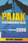 Pajak Pertambahan Nilai Ed. Revisi 2006