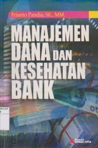 Manajemen Dana dan Kesehatan Bank