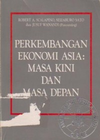 Perkembangan Ekonomi Asia: Masa Kini dan Masa Depan