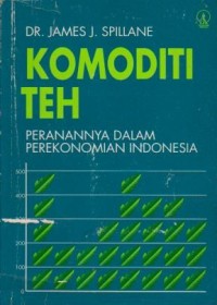 Komoditi Teh: Peranannya dalam Perekonomian Indonesia