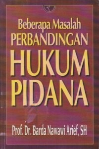 Beberapa Masalah Perbandingan Hukum Pidana