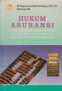 Hukum Asuransi : Perlindungan Tertanggung Asuransi Deposito Usaha Perasuransian