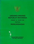 Undang-Undang Republik Indonesia Nomor 25 Tahun 1992 Tentang Perkoperasian