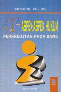 Aspek-Aspek Hukum Perkreditan pada Bank