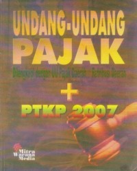 Undang-Undang Pajak: Dilengkapi dengan UU Pajak daerah dan Retribusi Daerah + PTKP 207