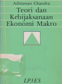 Teori dan Kebijaksanaan Ekonomi Makro