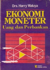 Ekonomi Moneter: Uang dan Perbankan