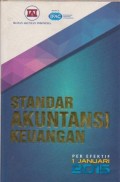 Standar Akuntansi Keuangan : Per Efektif 1 Januari 2015