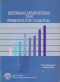 Reformasi Administrasi dan Pembangunan Nasional