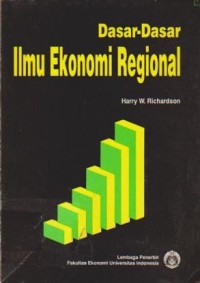 Dasar-Dasar Ilmu Ekonomi Regional