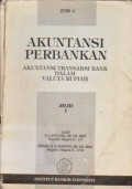 Akuntansi Perbankan: Akuntansi Transaksi Bank dalam Valuta Rupiah Ed. 4