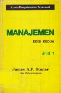 Kunci/Penyelesaian Soal-Soal Manajemen Edisi Ke Dua Jilid 1