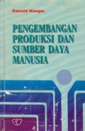 Pengembangan Produksi dan Sumber Daya Manusia