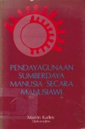 Pendayagunaan Sumberdaya Manusia Secara Manusiawi